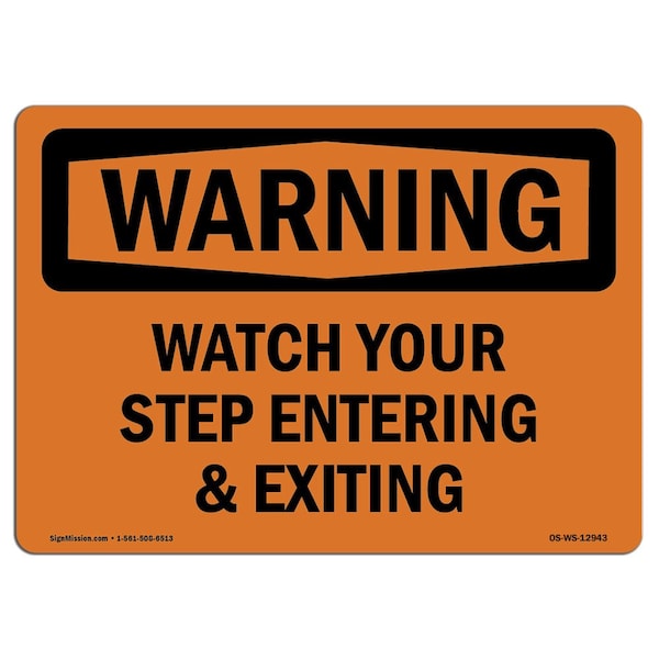 OSHA WARNING Sign, Watch Your Step Entering & Exiting, 18in X 12in Alum, 18" W, 12" H, Landscape